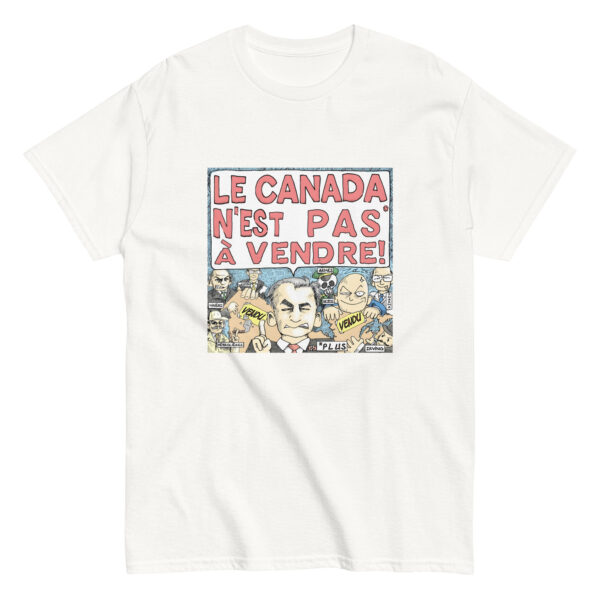 T-shirt caricature « Le Canada n'est pas à vendre...? »
